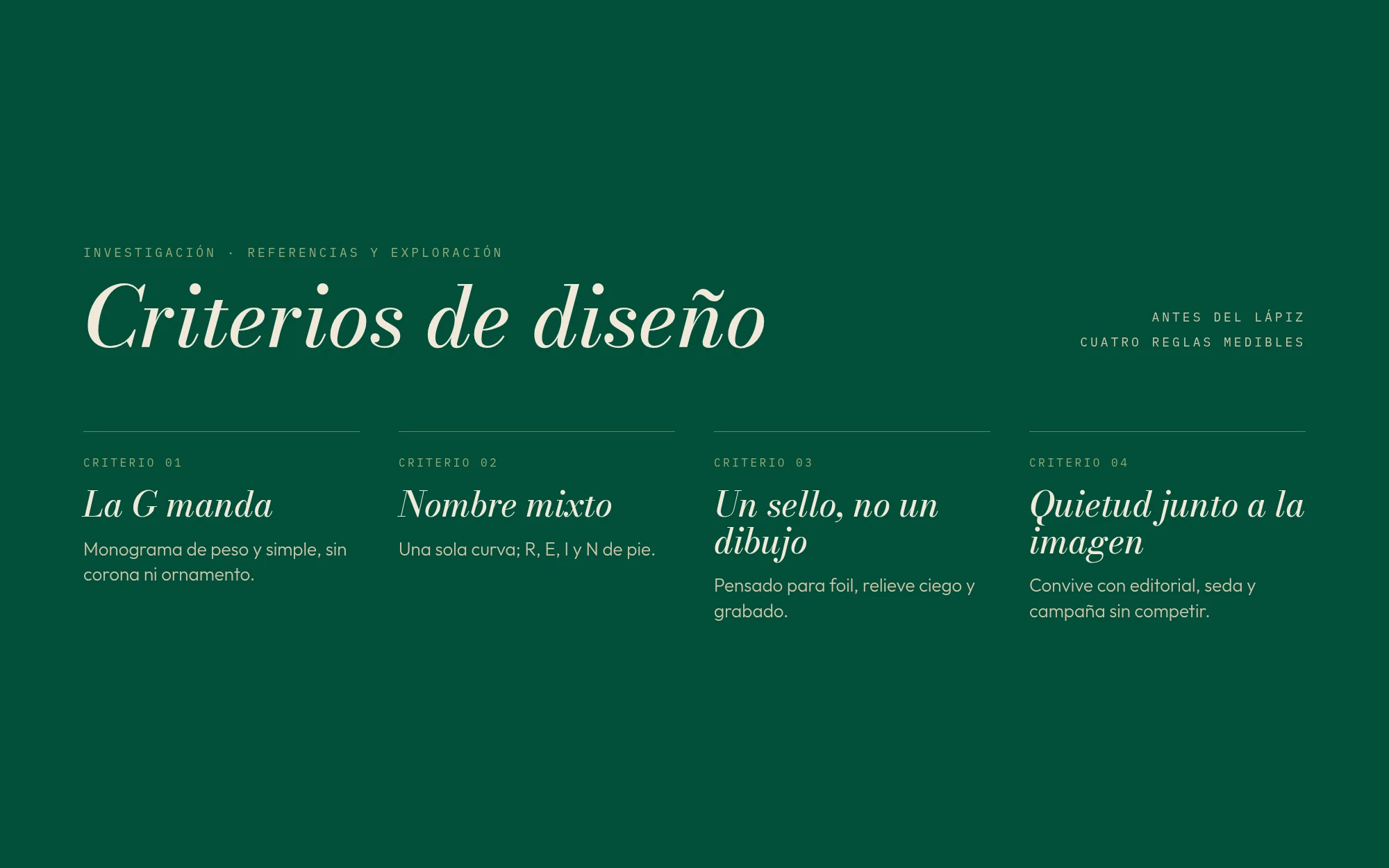 Cuatro criterios de diseño: la G manda, nombre mixto, un sello y quietud junto a la imagen.
